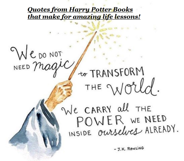 These Quotes from  Harry Potter Books are major life lessons.